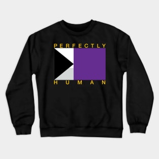 Perfectly Human - Demisexual Pride Flag Crewneck Sweatshirt